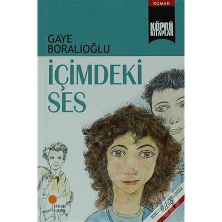 Köprü Kitaplar 16 - İçimdeki Ses Gaye BoralıoğluKöprü Kitaplar 16 - İçimdeki Ses Gaye Boralıoğlu - Kirtasiyem.netKültür Kitapları