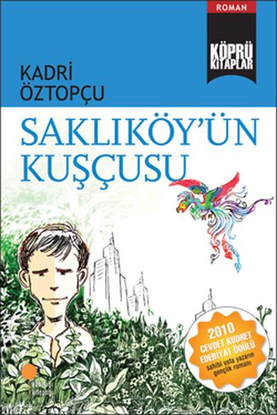 Köprü Kitaplar-7 Saklıköy KuşcusuKöprü Kitaplar-7 Saklıköy Kuşcusu - Kirtasiyem.netRoman