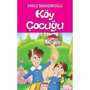 Köy ÇocuğuKöy Çocuğu - Kirtasiyem.netHikaye Kitapları