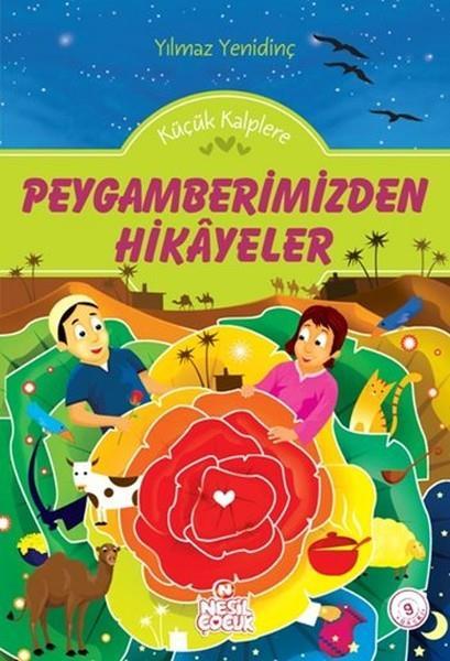 Küçük Kalplere Peygamberimizden HikayelerKüçük Kalplere Peygamberimizden Hikayeler - Kirtasiyem.netRoman