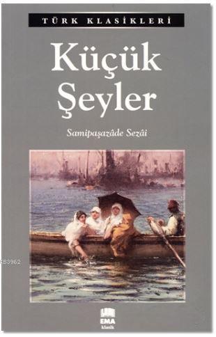 Küçük ŞeylerKüçük Şeyler - Kirtasiyem.netHikaye Kitapları