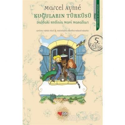 Kuğuların Türküsü Daldaki Kedinin Mavi Masalları /*Marcel AymeKuğuların Türküsü Daldaki Kedinin Mavi Masalları /*Marcel Ayme - Kirtasiyem.netRoman