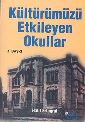 Kültürümüzü Etkileyen Okullar (Brd)Kültürümüzü Etkileyen Okullar (Brd) - Kirtasiyem.netGençlik 10+Yaş 