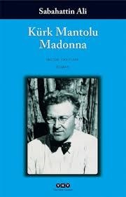Kürk Mantolu Madonna Sabahattin AliKürk Mantolu Madonna Sabahattin Ali - Kirtasiyem.netRoman