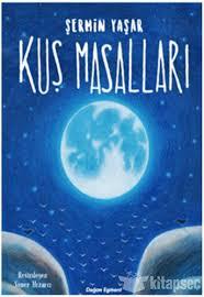 Kuş Masalları Şermin YaşarRoman
