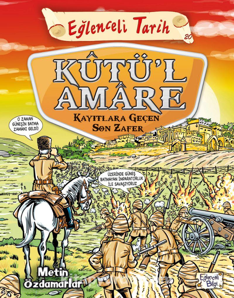 Kutül Amare Kayıtlara Geçen Son ZaferKutül Amare Kayıtlara Geçen Son Zafer - Kirtasiyem.netKPSS Hazırlık