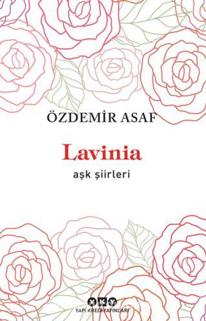 Lavinia - Aşk Şiirleri Özdemir AsafLavinia - Aşk Şiirleri Özdemir Asaf - Kirtasiyem.netŞiir Kitapları