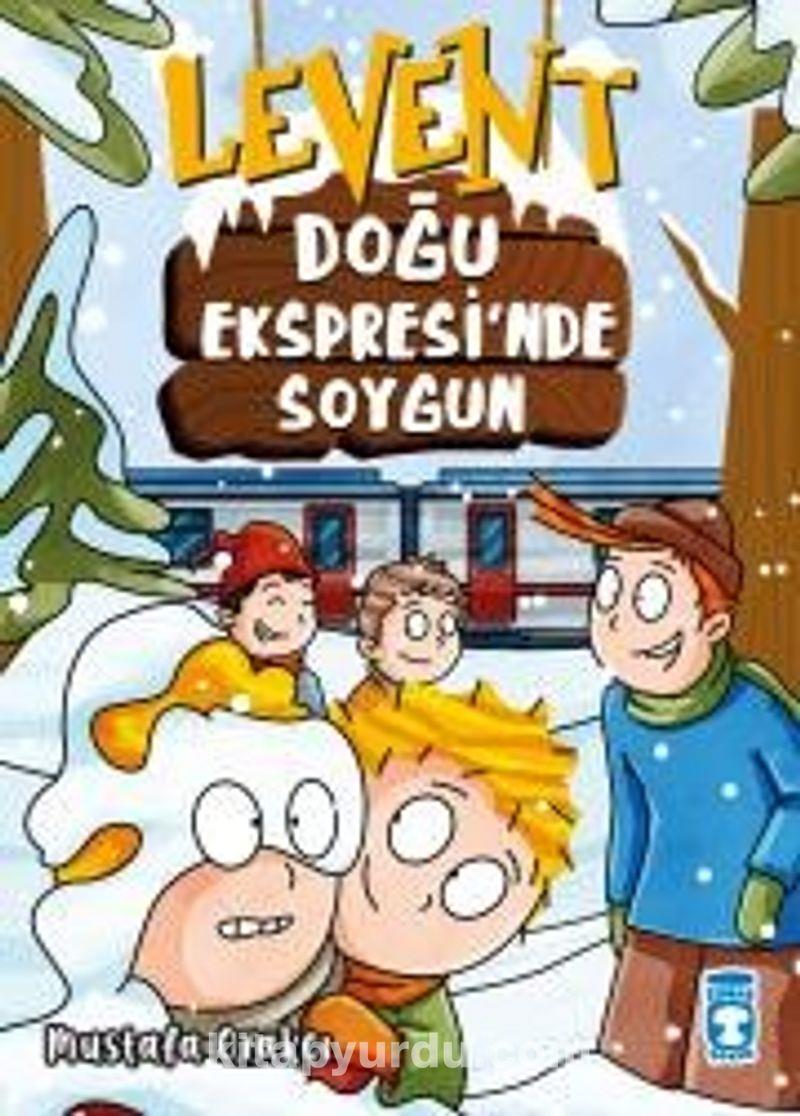 Levent Doğu Ekspresinde SoygunLevent Doğu Ekspresinde Soygun - Kirtasiyem.netOkul Çağı 6-10 Yaş 