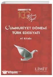 Limit Cumhuriyet Dönemi Türk Edebiyatı El Kitabı TYT-AYT
