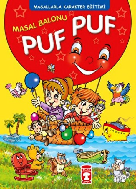 Masal Balonu Puf Puf - Masallarla Karakter EğitimiOkul Öncesi 6 Ay - 5 Yaş 