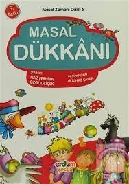 Masal Dükkanı Naz Ferniba, Özgül ÇiçekMasal Dükkanı Naz Ferniba, Özgül Çiçek - Kirtasiyem.netOkul Çağı 6-10 Yaş 