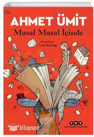 Masal Masal İçinde Ahmet ÜmitRoman