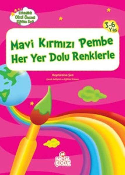 Mavi Kırmızı Pembe HerMavi Kırmızı Pembe Her - Kirtasiyem.netOkul Çağı 6-10 Yaş 