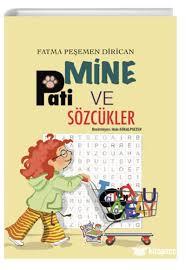 Mine, Pati Ve SözcüklerGençlik 10+Yaş 