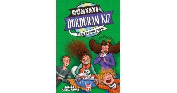 Miyav Kardeşler Dosyası - Dünyayı Durduran Kız 2 Selcen Yüksel ArvasMiyav Kardeşler Dosyası - Dünyayı Durduran Kız 2 Selcen Yüksel Arvas - Kirtasiyem.netHikaye Kitapları