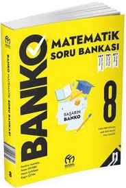 Model 8. Sınıf Banko Matematik Soru Bankası8.Sınıf