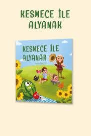 Morelma Kesmece İle AlyanakMorelma  Kesmece İle Alyanak - Kirtasiyem.netHikaye Kitapları