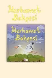Morelma  Merhamet BahçesiHikaye Kitapları