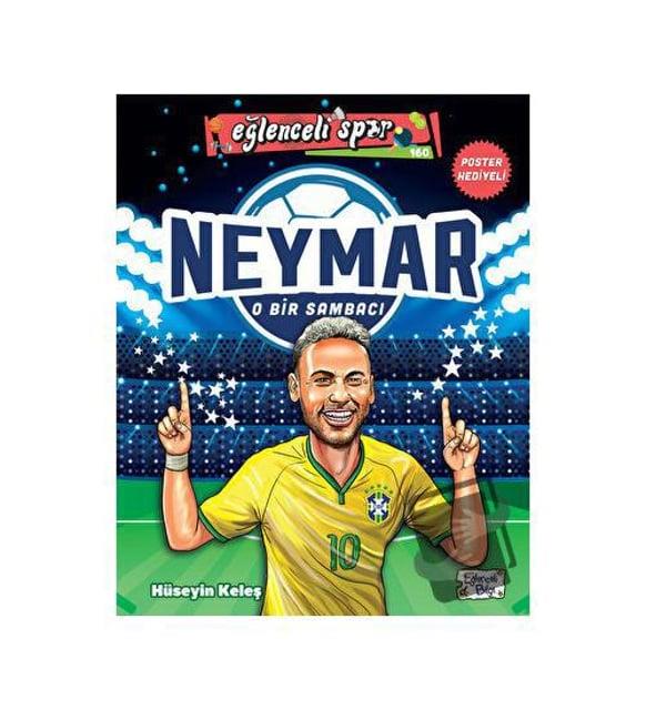 Neymar - O Bir Sambacı Hüseyin KeleşNeymar - O Bir Sambacı Hüseyin Keleş - Kirtasiyem.netEdebiyat 