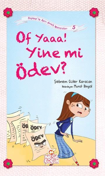 Of Yaaa! Yine Mi Ödev? Şebnem Güler KaracanOf Yaaa! Yine Mi Ödev? Şebnem Güler Karacan - Kirtasiyem.netHikaye Kitapları