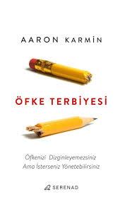 Öfke Terbiyesi Aaron KarminÖfke Terbiyesi Aaron Karmin - Kirtasiyem.netSiyaset