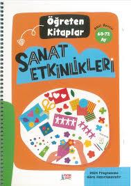 Öğreten Kitaplar - Sanat Etkinlikleri 60 -72 AyOkul Öncesi 6 Ay - 5 Yaş 