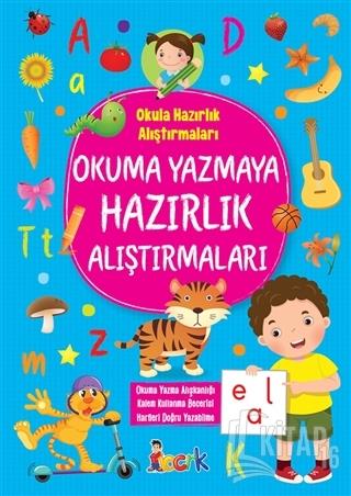 Okuma Yazmaya Hazırlık Alıştırmaları Tuba ÖztürkOkuma Yazmaya Hazırlık Alıştırmaları Tuba Öztürk - Kirtasiyem.netEğitici Kitaplar