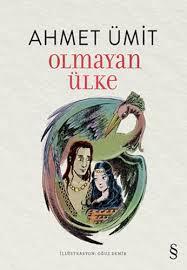 Olmayan Ülke Ahmet ÜmitOlmayan Ülke Ahmet Ümit - Kirtasiyem.netRoman