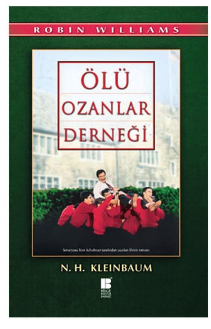 Ölü Ozanlar Derneği Nancy H. KleinbaumÖlü Ozanlar Derneği Nancy H. Kleinbaum - Kirtasiyem.netRoman