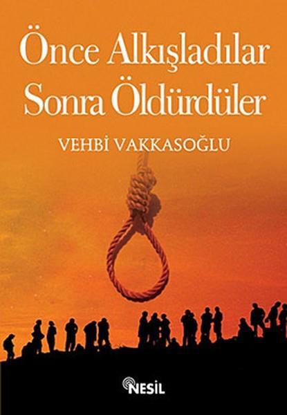 Önce AlkışladılarÖnce Alkışladılar - Kirtasiyem.netRoman