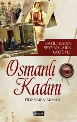 Osmanlı Kadını (BatılıOsmanlı Kadını (Batılı - Kirtasiyem.netTarih