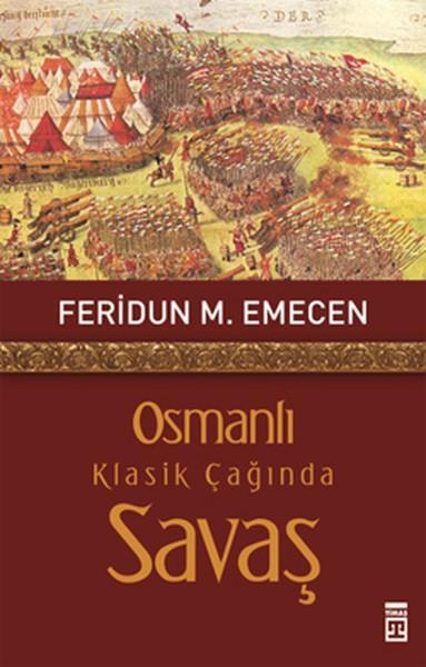 Osmanlı Klasik Çağında SavaşOsmanlı Klasik Çağında Savaş - Kirtasiyem.netKitap ve Muhtelif Ürünler