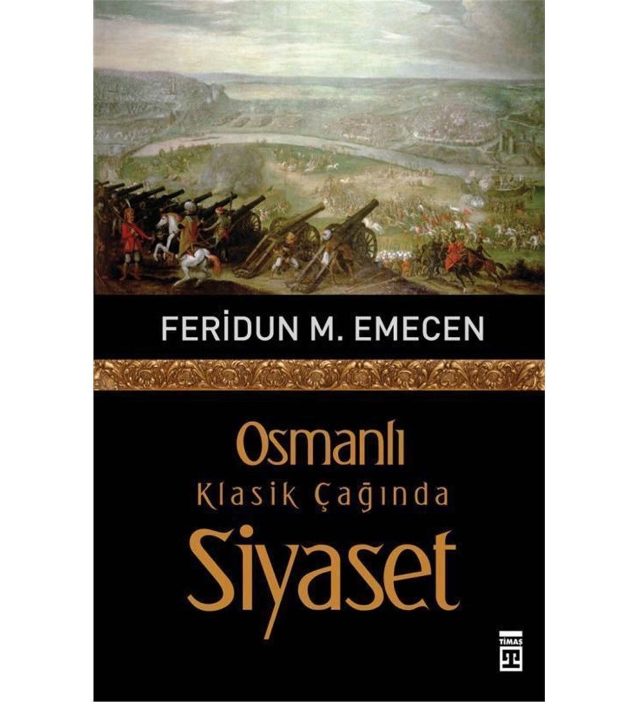 Osmanlı Klasik Çağında SiyasetOsmanlı Klasik Çağında Siyaset - Kirtasiyem.netKitap ve Muhtelif Ürünler