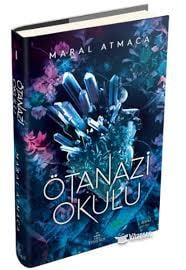 Ötanazi Okulu 1 (Ciltli) - Ephesus YayınlarıRoman