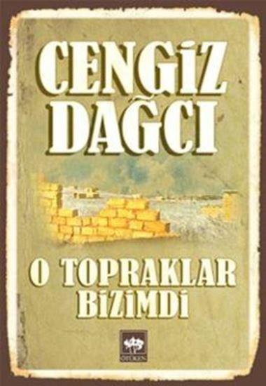 Ötüken O Topraklar BizimdiÖtüken O Topraklar Bizimdi - Kirtasiyem.netRoman