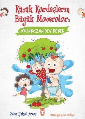 Oyunbozan Dev Bebek - Küçük Kardeşlerin Büyük MaceralarıOyunbozan Dev Bebek - Küçük Kardeşlerin Büyük Maceraları - Kirtasiyem.netOkul Çağı 6-10 Yaş 