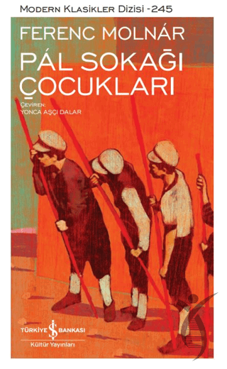 Pál Sokağı Çocukları - İş Bankası Kültür YayınlarıGençlik 10+Yaş 