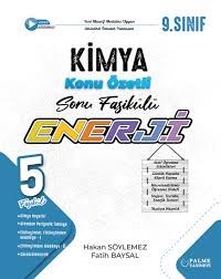 Palme 9. Sınıf Enerji Kimya Konu Özetli Soru Fasikülleri (5 Fasikül)4.Sınıf