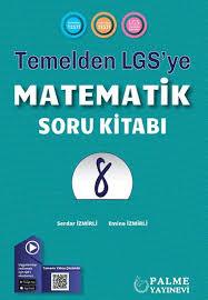 Palme Yayınları 8.Sınıf Temelden Lgs'Ye Matematik Soru Kitabı *Yeni*Palme Yayınları 8.Sınıf Temelden Lgs'Ye Matematik Soru Kitabı *Yeni* - Kirtasiyem.net8.Sınıf