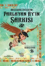 Parlayan Ay’In ŞarkısıOkul Çağı 6-10 Yaş 