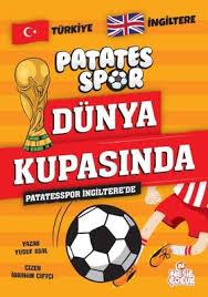 Patatesspor İngiltere'De (Patatesspor Dünya Kupasında) /Nesil ÇocukHikaye Kitabı Setleri