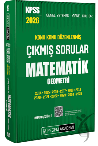 Pegem 2026 KPSS Genel Yetenek Genel Kültür Konu Konu Düzenlenmiş Tamamı Çözümlü Çıkmış Sorular Matematik GeometriKPSS Hazırlık
