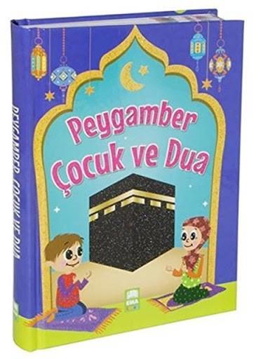 Peygamber Çocuk Ve DuaPeygamber Çocuk Ve Dua - Kirtasiyem.netDin