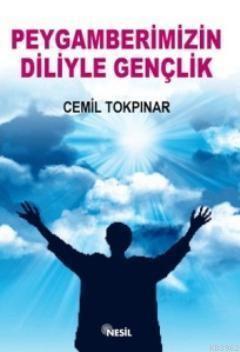 Peygamberimizin Diliyle GençlikPeygamberimizin Diliyle Gençlik - Kirtasiyem.netDini Kitaplar