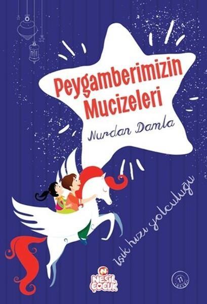 Peygamberimizin Mucizeleri: Işık Hızı YolculuğuPeygamberimizin Mucizeleri: Işık Hızı Yolculuğu - Kirtasiyem.netDua Kitabı