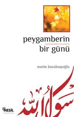 Peygamberin Bir GünüPeygamberin Bir Günü - Kirtasiyem.netDua Kitabı