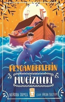 Peygamberlerin Mucizeleri Nurdan DamlaPeygamberlerin Mucizeleri Nurdan Damla - Kirtasiyem.netHikaye Kitapları