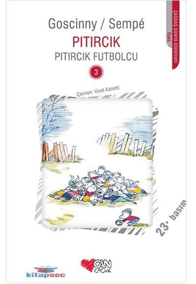 Pıtırcık Futbolcu /*Sempe GoscinnyPıtırcık Futbolcu /*Sempe Goscinny - Kirtasiyem.netMasal