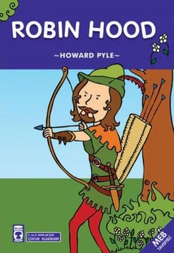 Robin Hood (Çocuk Klasikleri) Howard PyleRobin Hood (Çocuk Klasikleri) Howard Pyle - Kirtasiyem.netHikaye Kitapları