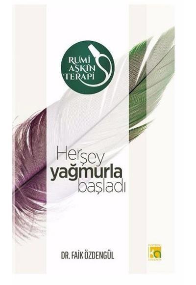 Rumi Aşkın Terapi-Herşey Yağmurla BaşladıRumi Aşkın Terapi-Herşey Yağmurla Başladı - Kirtasiyem.netKitap ve Muhtelif Ürünler